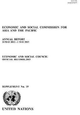 Economic and Social Commission for Asia and the Pacific - Annual Report of the Economic and Social Commission for Asia and the Pacific 2013, Häftad. Tillgänglighet: Tillfälligt slut