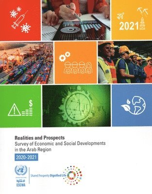 bokomslag Survey of economic and social developments in the Arab region 2020-2021