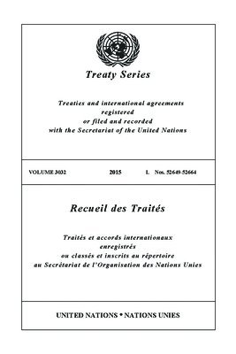 Treaty Series 3032 (English/French Edition) 1