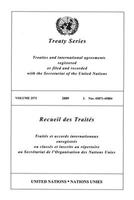 United Nations, United Nations - Treaty Series/Recueil Des Traites, Volume 2572, Häftad