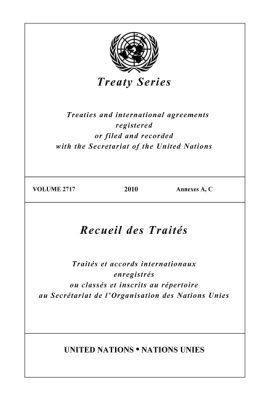 United Nations Office of Legal Affairs, United Nations Publications - Treaty Series 2717 2010 Annexes a, C, Häftad