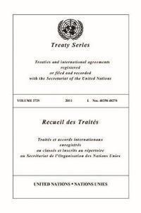 bokomslag Treaty Series 2729 2011 I. Nos. 48258-48270