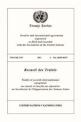 Treaty Series 2729 2011 I. Nos. 48258-48270 1