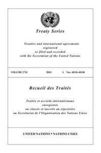 bokomslag Treaty Series Volume 2733  2011  I. Numbers 48326-48330