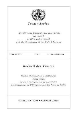 United Nations Office of Legal Affairs (OLA), United Nations Publications - Treaty Series Volume 2772 2011 I. Nos.48808-48816, Häftad