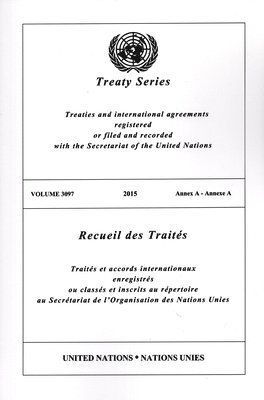 Treaty Series 3097 (English/French Edition) 1