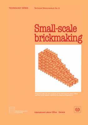 bokomslag Small-scale brickmaking (Technology Series. Technical Memorandum No. 6)