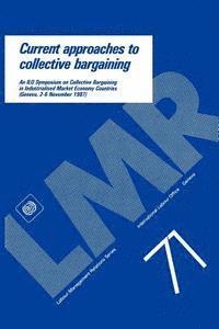 bokomslag Current Approaches to Collective Bargaining