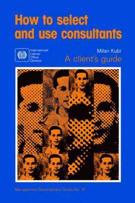 How to Select and Use Consultants 1