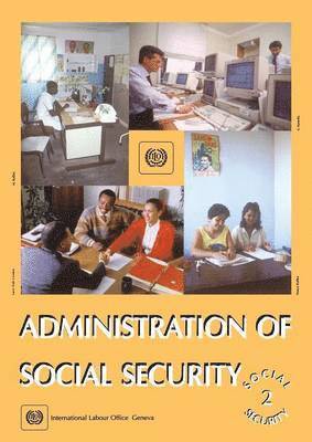 bokomslag Administration of social security (Social Security Vol. II)