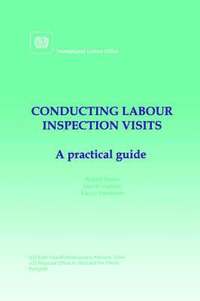 bokomslag Conducting Labour Inspection Visits. A Practical Guide
