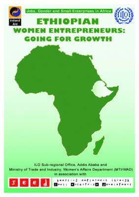 bokomslag Ethiopian Women Entrepreneurs: Going for Growth