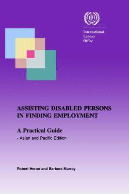 bokomslag Assisting disabled persons in finding employment. A practical guide - Asian and Pacific edition