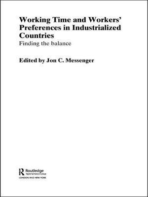 Working time and workers' preferences in industrialized countries 1