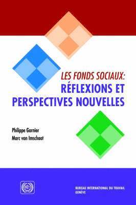 Philippe Garnier, Marc Van Imschoot - Les fonds sociaux: réflexions et perspectives nouvelles, Häftad