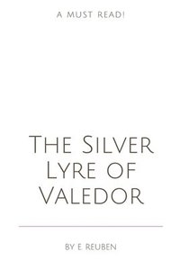 bokomslag The Silver Lyre of Valedor