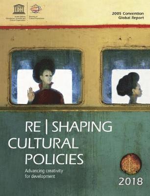 bokomslag Re Shaping Cultural Policies