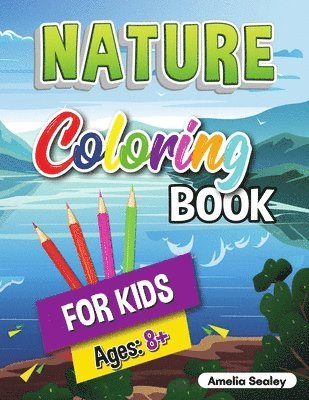 Amelia Sealey - Coloring Book for Kids Cute Nature, Häftad