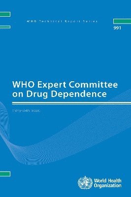 World Health Organization - WHO Expert Committee on Drug Dependence, Häftad