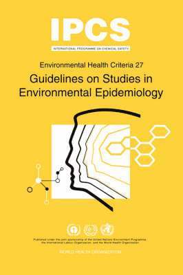 Guidelines on Studies in Environmental Epidemiology 1