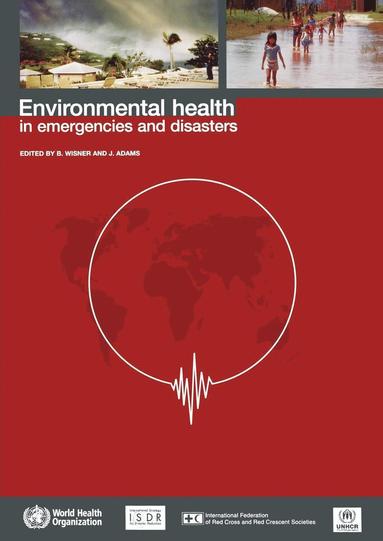 bokomslag Environmental Health in Emergencies and Disasters