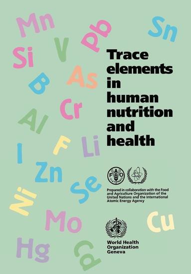 bokomslag Trace Elements in Human Nutrition and Health