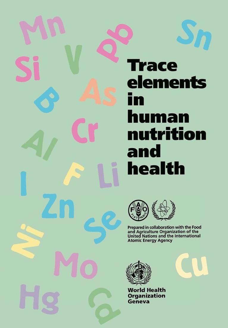 Trace Elements in Human Nutrition and Health 1