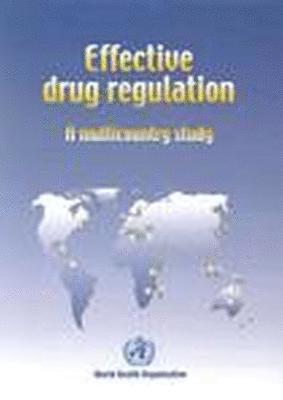 Effective Drug Regulation 1