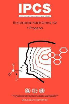 World Health Organization, United Nations Environment Programme, International Labour Organisation - 1-Propanol, Häftad