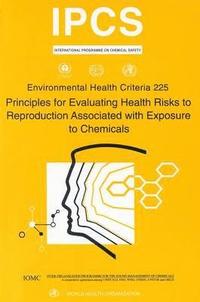 bokomslag Principles for Evaluating Health Risks to Reproduction Associated with Exposure to Chemicals