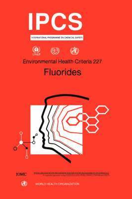 Ilo, ILO, Unep - Fluorides: Environmental Health Criteria Series No. 227, Häftad