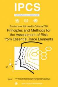 bokomslag Principles and Methods for the Assessment of Risk from Essential Trace Elements