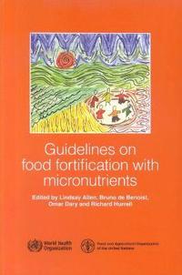 bokomslag Guidelines on Food Fortification with Micronutrients