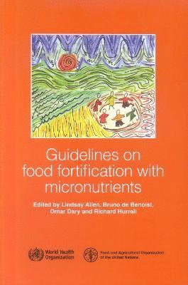 bokomslag Guidelines on Food Fortification with Micronutrients