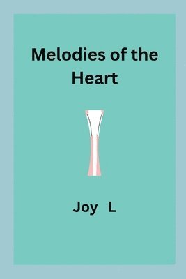 Melodies of the Heart 1