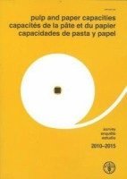 bokomslag Pulp and Paper Capacities: Survey 2010-2015