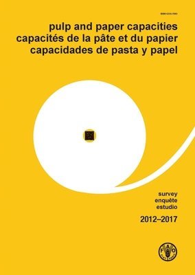 Food and Agriculture Organization - Pulp and paper capacities, Häftad