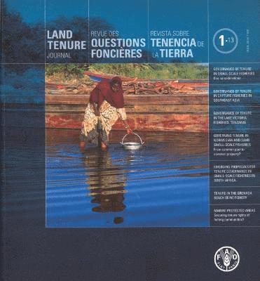Food and Agriculture Organization of the United Nations - Land Tenure Journal No. 1/13, September 2013, Häftad