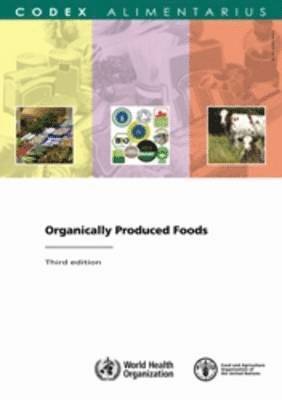 Organically produced foods (Codex Alimentarius) 1