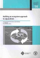 Building an Ecosystem Approach to Aquaculture 1