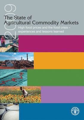 Food and Agriculture Organization of the United Nations, Food and Agriculture Organization of the - State of Agricultural Commodities Markets 2009, Häftad