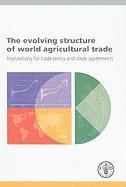 The Evolving Structure of World Agricultural Trade 1