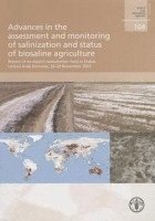 Advances in the Assessment and Monitoring of Salinization and Status of Biosalin Agriculture 1