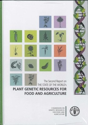 bokomslag The Second Report on the State of the World's Plant Genetic Resources for Food and Agriculture