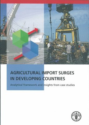 Agricultural Import Surges in Developing Countries 1