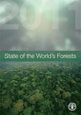 Food and Agriculture Organization of the United Nations, Food and Agriculture Organization of the - State of the World's Forests 2011, Häftad