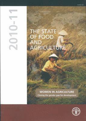 bokomslag The State of Food and Agriculture 2010-11