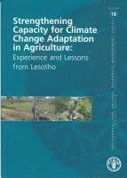 Food and Agriculture Organization of the United Nations, Food and Agriculture Organization of the - Strengthening Capacity for Climate Change Adaptation in Agriculture, Häftad