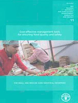 Cost-effective management tools for ensuring food quality and safety 1