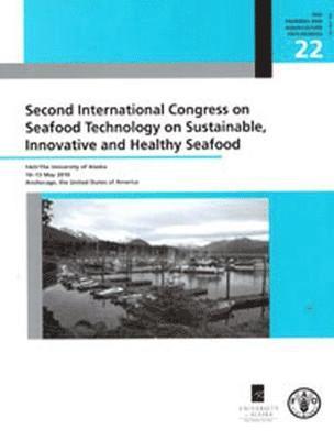Second International Congress on Seafood Technology on Sustainable, Innovative and Healthy Seafood 1